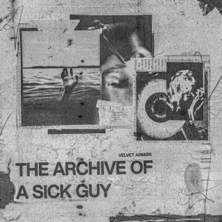 The archive of a sick guy