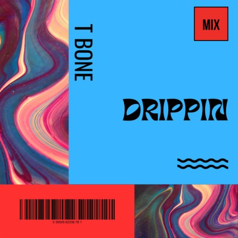 drippin | Boomplay Music