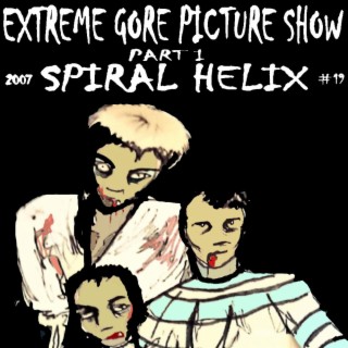 Extreme Gore Picture Show, Pt. 1