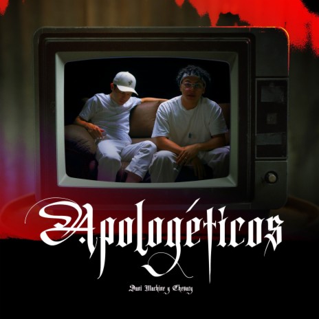 Apologéticos ft. Dani Machine