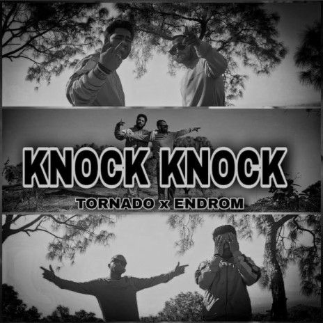 Knock knock Tonado x Endrom | Boomplay Music