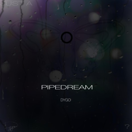 PIPEDREAM | Boomplay Music