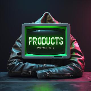 Products