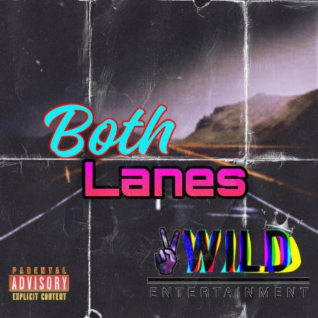 Both Lanes | Boomplay Music