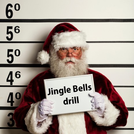 Jingle Bells drill | Boomplay Music