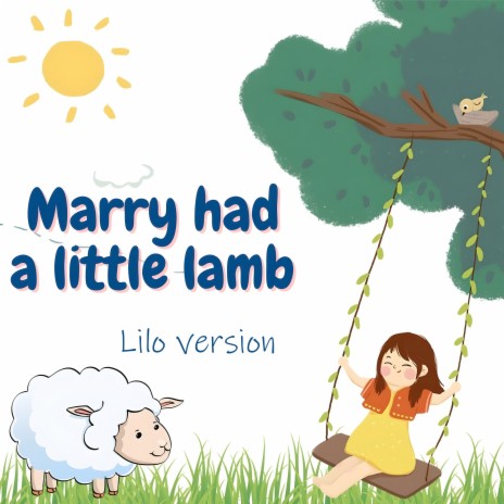 Mary Had a Little Lamb (Lilo Version) | Boomplay Music