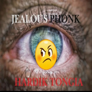 Jealous Phonk