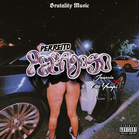 Perreito pegajoso ft. Litt Yampi | Boomplay Music