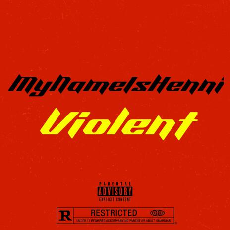 VIOLENT | Boomplay Music