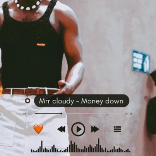 Money Down lyrics | Boomplay Music