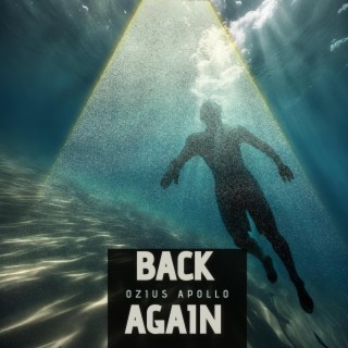 Back Again lyrics | Boomplay Music