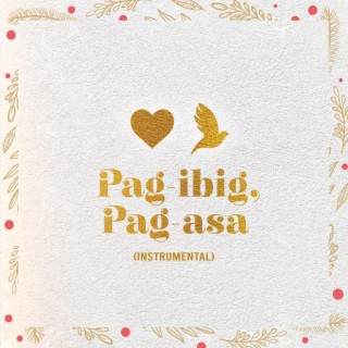 Pag-ibig, Pag-asa (Instrumental)