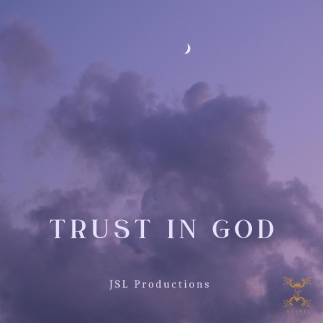 Trust In God | Boomplay Music