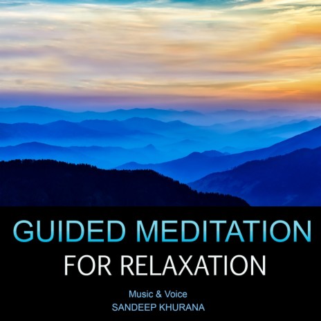 Guided Meditation For Relaxation | Boomplay Music