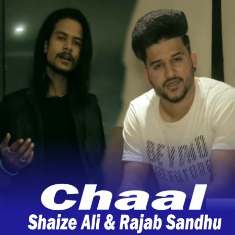 Chaal (1) ft. Rajab Sandhu | Boomplay Music