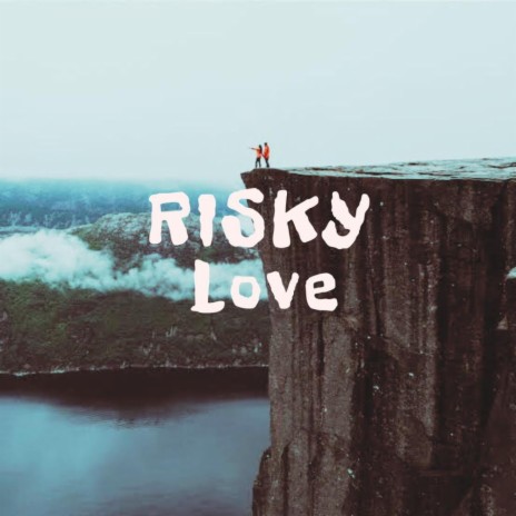 Risky Love