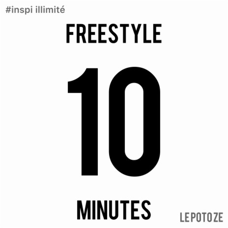Freestyle 10 minutes