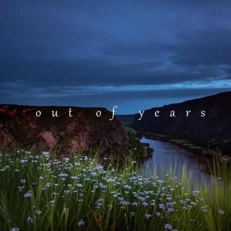 out of years | Boomplay Music