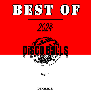 Va - Best Of Disco Balls Records 2024, Vol. 1