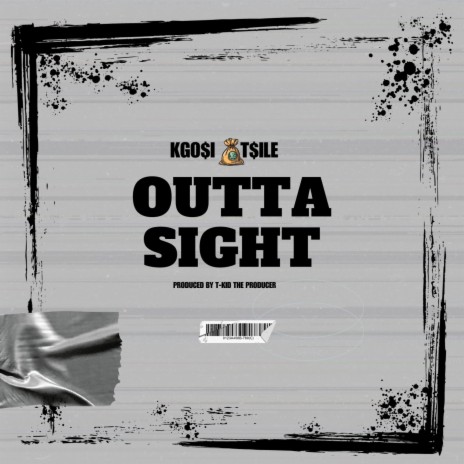 Outta sight | Boomplay Music