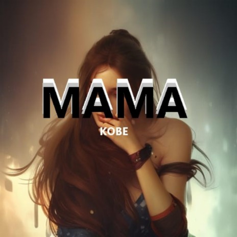 O MAMA | Boomplay Music
