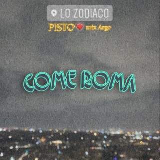 Come Roma lyrics | Boomplay Music