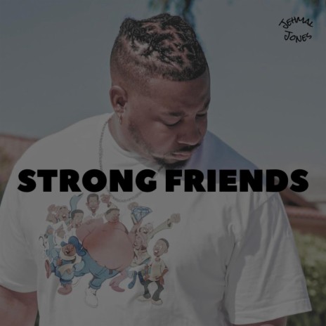 Strong Friends | Boomplay Music