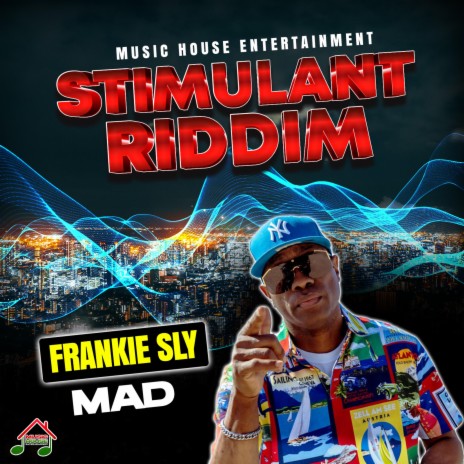 Mad ft. Frankie Sly | Boomplay Music
