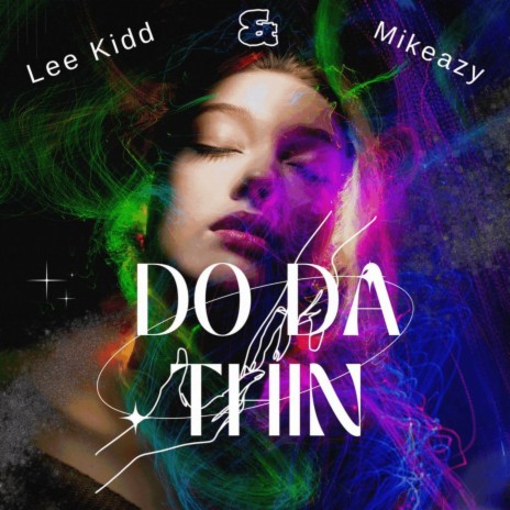 Do Da Thin ft. Mikeazy | Boomplay Music