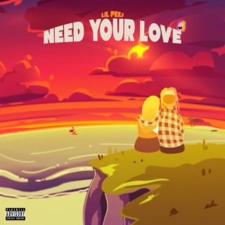 Need Your Love lyrics | Boomplay Music