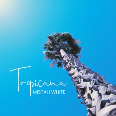 Tropicana | Boomplay Music