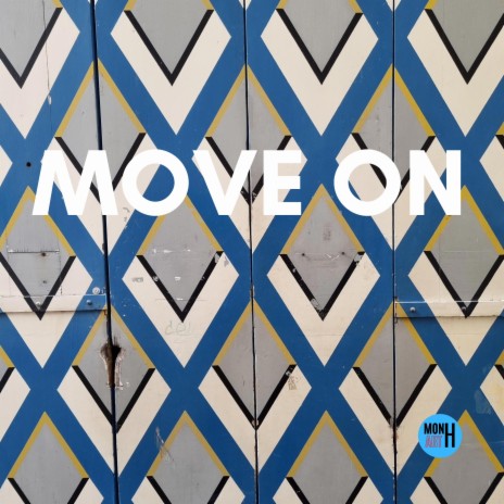 move on | Boomplay Music