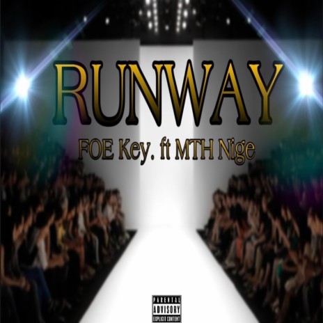Runway ft. MTH.NIGE | Boomplay Music