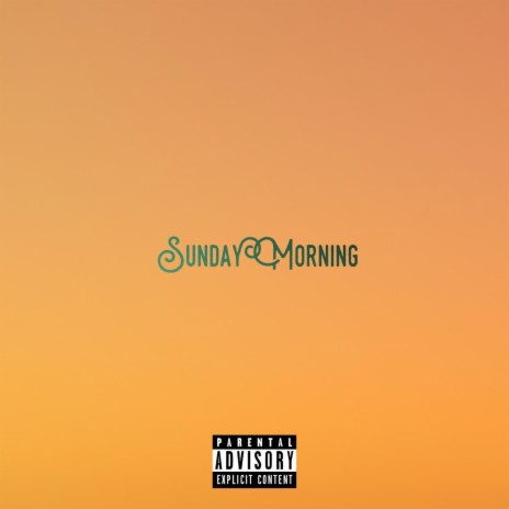 Sunday Morning (Single Version) | Boomplay Music