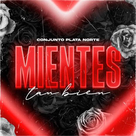 Mientes Tan Bien | Boomplay Music