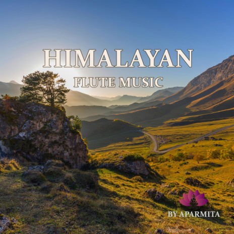Himalayan Flute Music Epi. 100