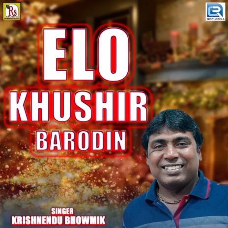 Elo Khushir Barodin | Boomplay Music