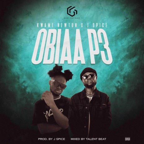 Obiaa P3 ft. Kwame Newton | Boomplay Music