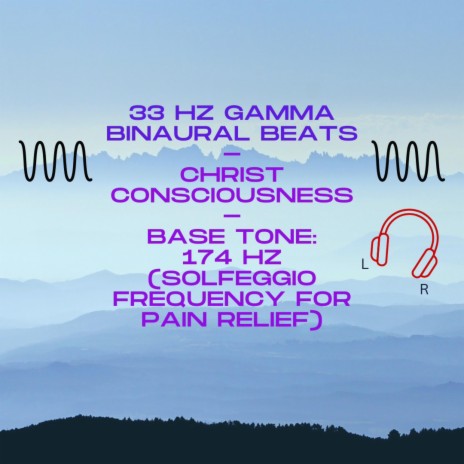 33 Hz Gamma Waves (Christ Consciousness Frequency) | Boomplay Music