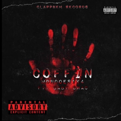 Coffin ft. Baby Drac | Boomplay Music