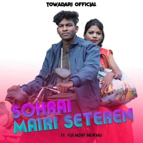 Sohrai Mairi Seteren | Boomplay Music