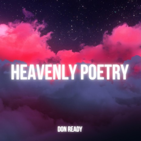Heavenly Poetry | Boomplay Music