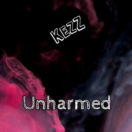 Unharmed | Boomplay Music