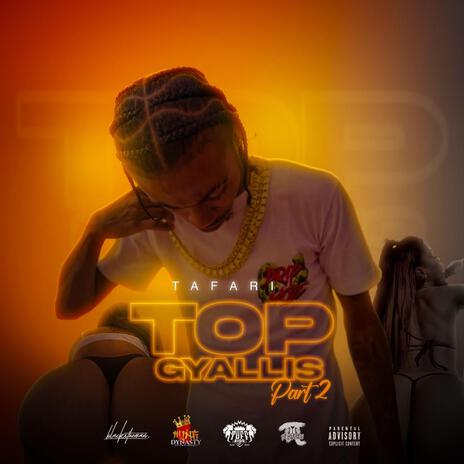 Top Gyallis, Pt. 2 | Boomplay Music