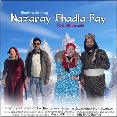 NAZARAY BHADLA RAY ft. Ravi Bhaderwahi | Boomplay Music