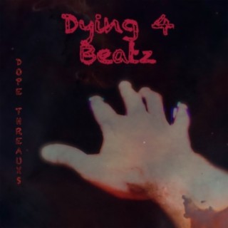 Dying 4 Beatz