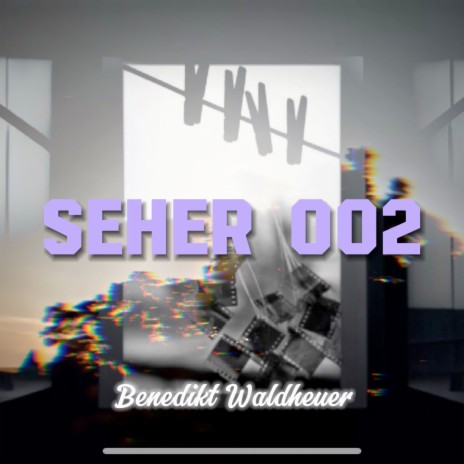 Seher 002 | Boomplay Music