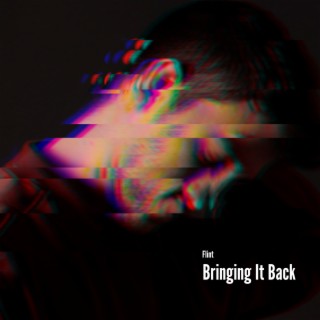 Bringing It Back lyrics | Boomplay Music
