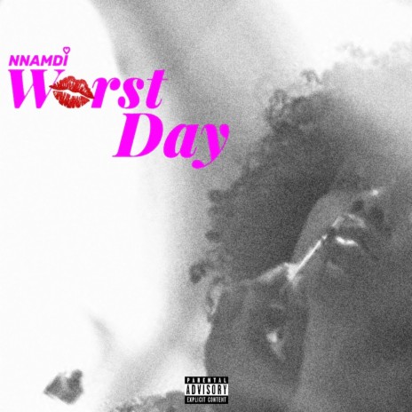 Worst Day | Boomplay Music