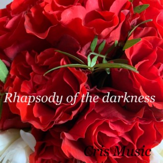 Rhapsody of the Darkness